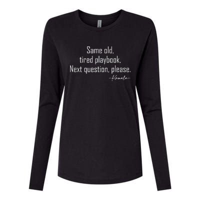 Same Old Tired Playbook Funny Sarcastic Saying Womens Cotton Relaxed Long Sleeve T-Shirt