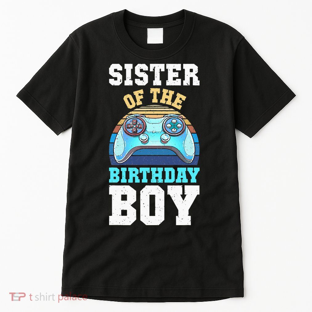 Sister of the Birthday Matching Video Gamer Birthday Tall T-Shirt