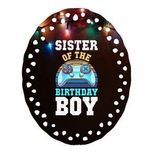 Sister of the Birthday Matching Video Gamer Birthday Ceramic Oval Ornament