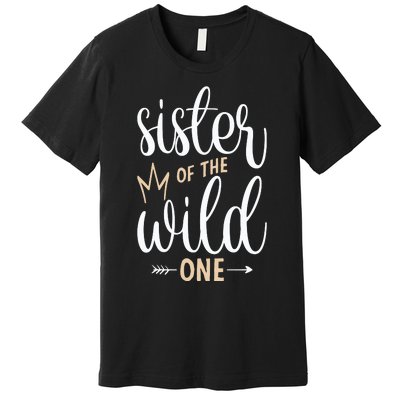 Sister Of The Wild One Birthday Premium T-Shirt