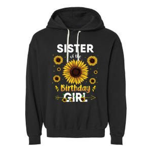 Sister Of The Birthday Sunflower Party Family Matching Garment-Dyed Fleece Hoodie