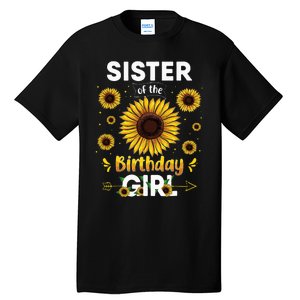 Sister Of The Birthday Sunflower Party Family Matching Tall T-Shirt