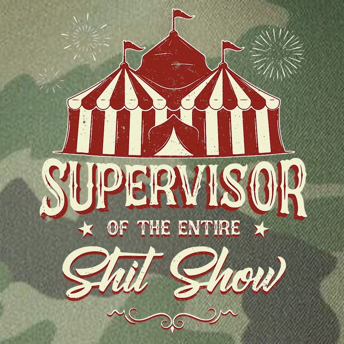 Supervisor Of The Entire Shit Show Funny Circus Boss Legacy Tie Dye Trucker Hat