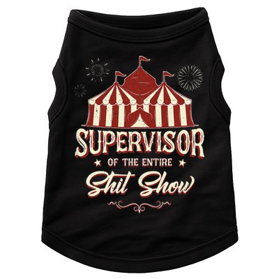 Supervisor Of The Entire Shit Show Funny Circus Boss Doggie Tank