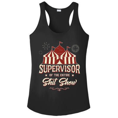 Supervisor Of The Entire Shit Show Funny Circus Boss Ladies PosiCharge Competitor Racerback Tank