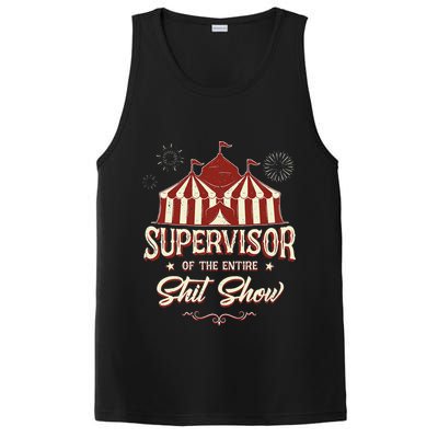 Supervisor Of The Entire Shit Show Funny Circus Boss PosiCharge Competitor Tank