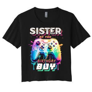 Sister Of The Birthday Boy Matching Video Game Birthday Women's Crop Top Tee