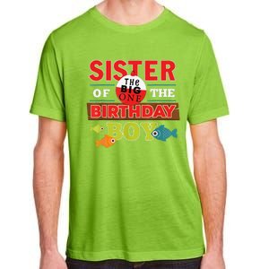 Sister Of The Birthday Big One Fishing Family Matching Adult ChromaSoft Performance T-Shirt