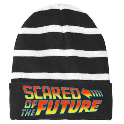 Scared Of The Future Funny Gift Striped Beanie with Solid Band