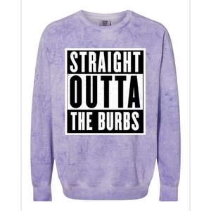 Straight Outta The Burbs Straight Outta The Suburbs Cool Gift Colorblast Crewneck Sweatshirt