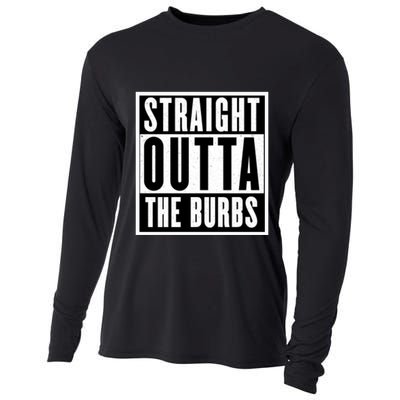 Straight Outta The Burbs Straight Outta The Suburbs Cool Gift Cooling Performance Long Sleeve Crew