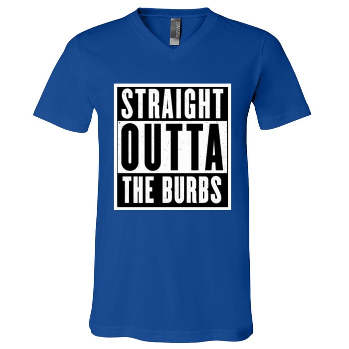 Straight Outta The Burbs Straight Outta The Suburbs Cool Gift V-Neck T-Shirt