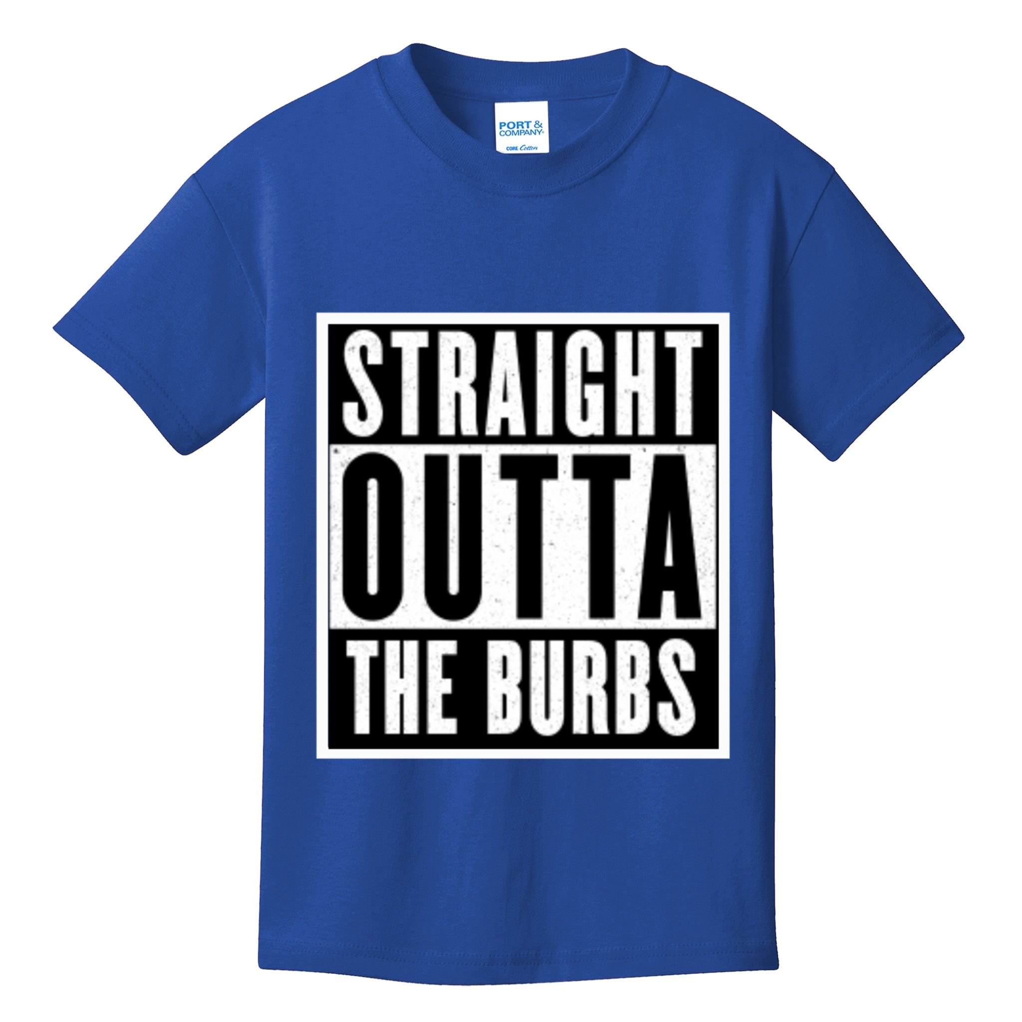 Straight Outta The Burbs Straight Outta The Suburbs Cool Gift Kids T-Shirt