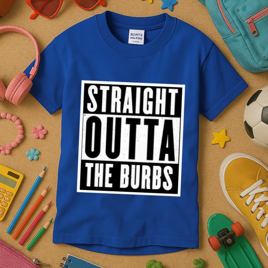 Straight Outta The Burbs Straight Outta The Suburbs Cool Gift Kids T-Shirt