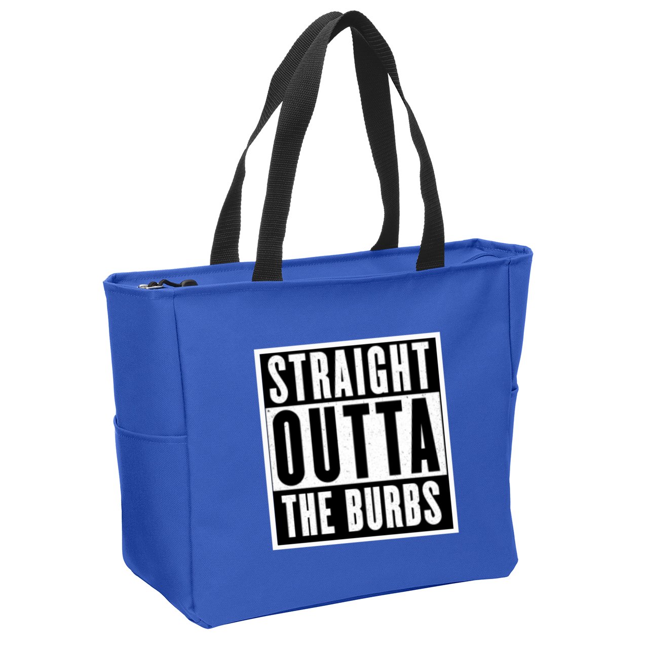 Straight Outta The Burbs Straight Outta The Suburbs Cool Gift Zip Tote Bag