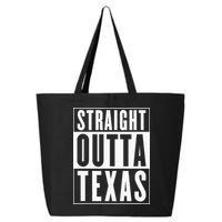 Straight Outta Texas 25L Jumbo Tote