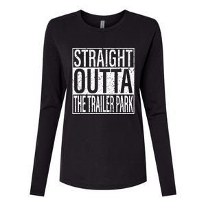 Straight Outta The Trailer Park Funny Womens Cotton Relaxed Long Sleeve T-Shirt