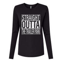 Straight Outta The Trailer Park Funny Womens Cotton Relaxed Long Sleeve T-Shirt