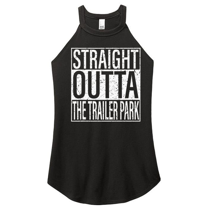 Straight Outta The Trailer Park Funny Women's Perfect Tri Rocker Tank