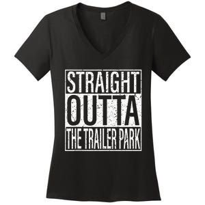 Straight Outta The Trailer Park Funny Women's V-Neck T-Shirt