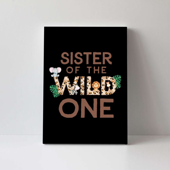 Sister Of The Wild One Animal Safari 1st Birthday Theme Canvas