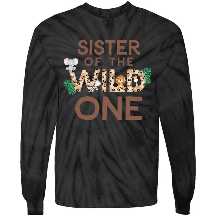 Sister Of The Wild One Animal Safari 1st Birthday Theme Tie-Dye Long Sleeve Shirt