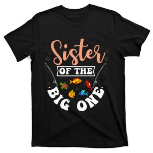 Sister Of The Big One Fishing Birthday Party Bday T-Shirt