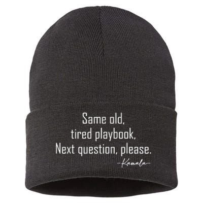 Same Old Tired Playbook Next Question Please Kamala Sustainable Knit Beanie