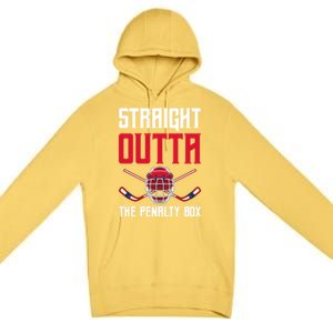 Straight Outta The Penalty Box Funny Goal Keeper Ice Hockey Gift Premium Pullover Hoodie