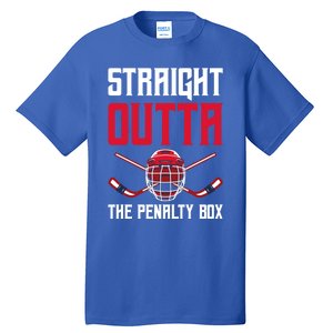 Straight Outta The Penalty Box Funny Goal Keeper Ice Hockey Gift Tall T-Shirt