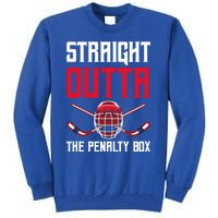 Straight Outta The Penalty Box Funny Goal Keeper Ice Hockey Gift Tall Sweatshirt