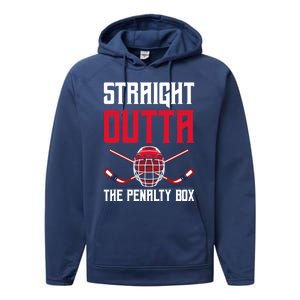 Straight Outta The Penalty Box Funny Goal Keeper Ice Hockey Gift Performance Fleece Hoodie