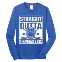 Straight Outta The Penalty Box Funny Hockey Goalie Player Gift Long Sleeve Shirt