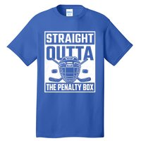 Straight Outta The Penalty Box Funny Hockey Goalie Player Gift Tall T-Shirt