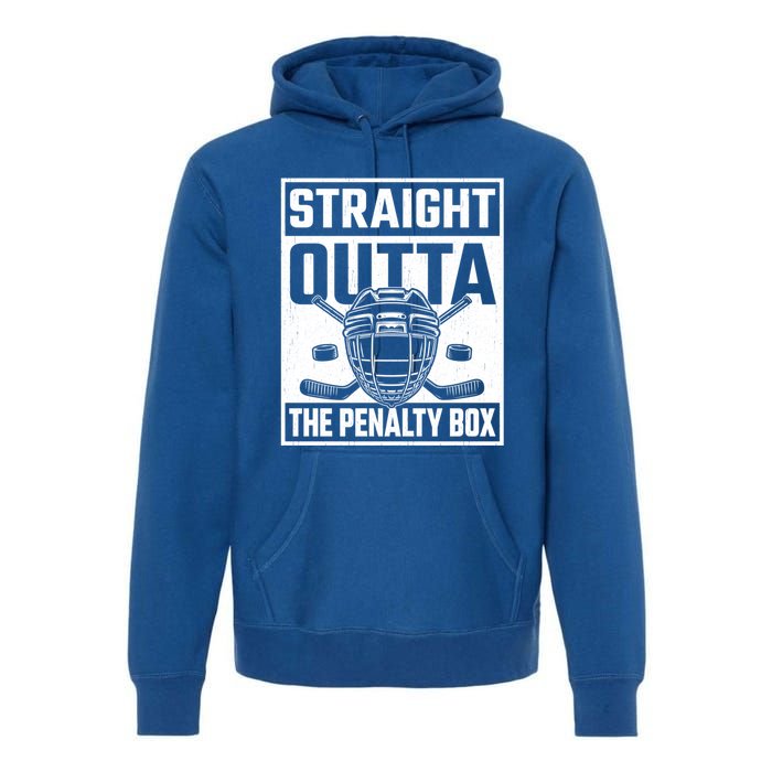 Straight Outta The Penalty Box Funny Hockey Goalie Player Gift Premium Hoodie