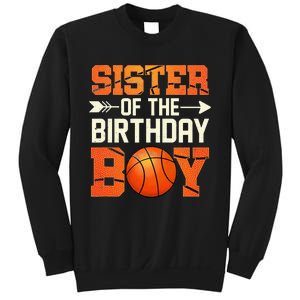 Sister Of The Birthday Basketball Mother Mom Funny Sweatshirt