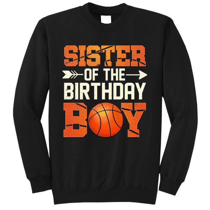 Sister Of The Birthday Basketball Mother Mom Funny Sweatshirt