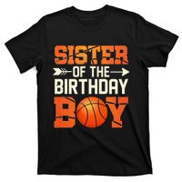 Sister Of The Birthday Basketball Mother Mom Funny T-Shirt