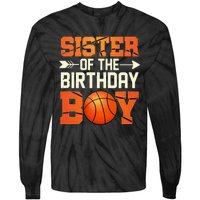 Sister Of The Birthday Basketball Mother Mom Funny Tie-Dye Long Sleeve Shirt