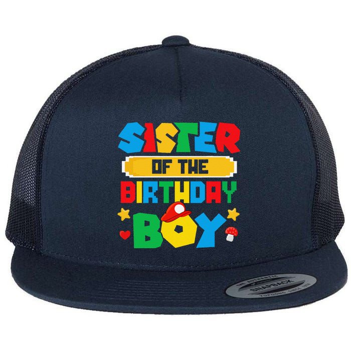 Sister Of The Birthday Boy Game Gaming Family Matching Flat Bill Trucker Hat