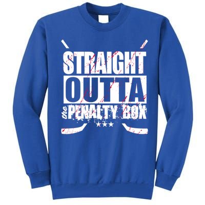 Straight Outta The Penalty Box Funny Ice Hockey Gift Tall Sweatshirt