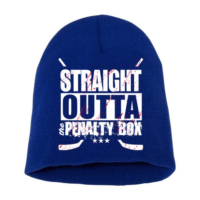 Straight Outta The Penalty Box Funny Ice Hockey Gift Short Acrylic Beanie