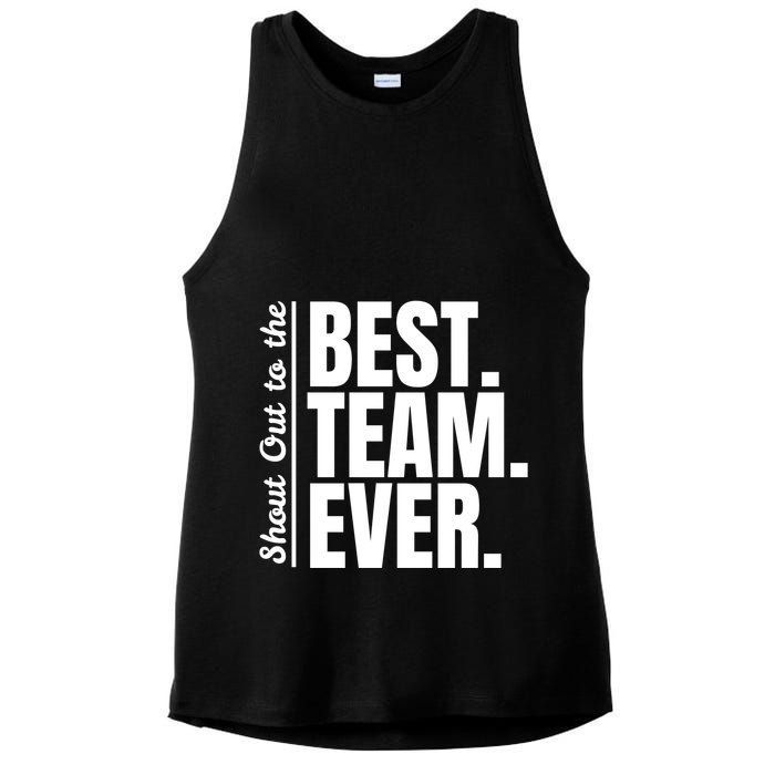 Shout Out To Best Team Ever Employee Appreciation Team Ladies PosiCharge Tri-Blend Wicking Tank