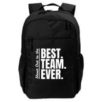 Shout Out To Best Team Ever Employee Appreciation Team Backpack