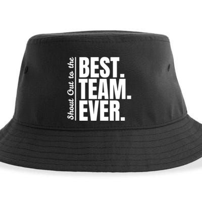 Shout Out To Best Team Ever Employee Appreciation Team Sustainable Bucket Hat