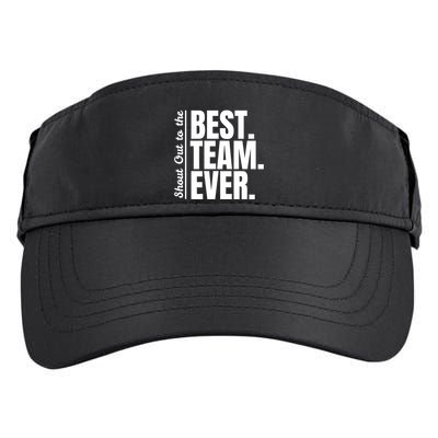 Shout Out To Best Team Ever Employee Appreciation Team Adult Drive Performance Visor
