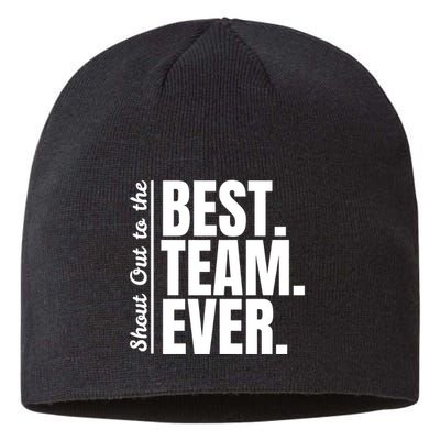 Shout Out To Best Team Ever Employee Appreciation Team Sustainable Beanie