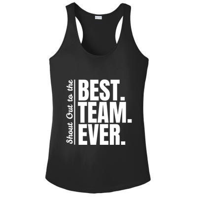 Shout Out To Best Team Ever Employee Appreciation Team Ladies PosiCharge Competitor Racerback Tank