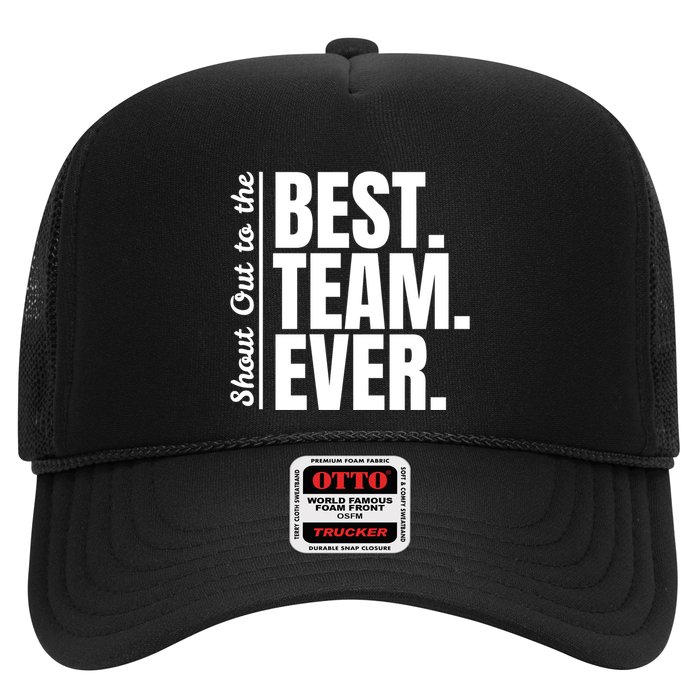 Shout Out To Best Team Ever Employee Appreciation Team Hat