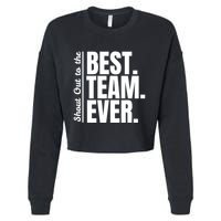 Shout Out To Best Team Ever Employee Appreciation Team Cropped Pullover Crew